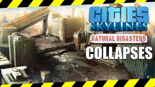 COLLAPSES! (Cities Skylines Natural Disasters) - YouTube